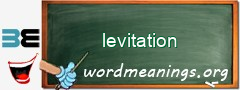 WordMeaning blackboard for levitation